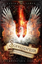 Regina Meißner - Der Fluch der sechs Prinzessinnen - Schwanenfeuer
