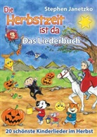 Stephen Janetzko - Die Herbstzeit ist da - Das Liederbuch
