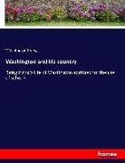 Washington Irving - Washington and his country