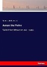 Robert Louis Stevenson - Across the Plains