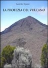 Emanuele Pagani - La profezia del vulcano