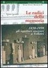 T. Ceccarini - Radici della memoria, 1870-1939. Gli ispettori onorari a Velletri