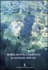 M. Monica Martino - La tentazione della vita