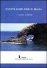Antonio Semprini - Pantelleria dolce malìa
