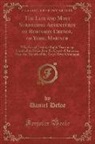 Daniel Defoe - The Life and Most Surprising Adventures of Robinson Crusoe, of York, Mariner