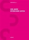 Hage Kunze, Hagen Kunze - 200 Jahre Opernchor Leipzig