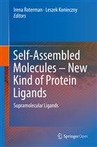 Konieczny, Konieczny, Leszek Konieczny, Iren Roterman, Irena Roterman - Self-Assembled Molecules - New Kind of Protein Ligands