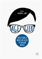 Kathry E Lane, Kathryn E Lane, Kathryn E. Lane - Age of the Geek
