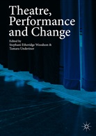 Stephan Etheridge Woodson, Stephani Etheridge Woodson, Underiner, Underiner, Tamara Underiner - Theatre, Performance and Change
