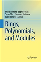 Marco Fontana, Sophi Frisch, Sophie Frisch, Sarah Glaz, Sarah Glaz et al, Francesca Tartarone... - Rings, Polynomials, and Modules