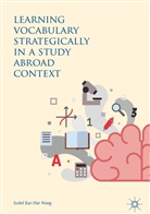 Isobel Kai-Hui Wang - Learning Vocabulary Strategically in a Study Abroad Context