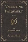 Gaston Ch¿u, Gaston Cherau, Gaston Chérau - Valentine Pacquault, Vol. 2