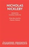 Charles Dickens, Jonathan Holloway - Nicholas Nickleby