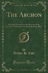 Arthur H. Cole - The Archon, Vol. 1