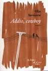Olja Savic?evic?, Olja Savicevic - Addio, cowboy