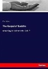 Paul Carus - The Gospel of Buddha