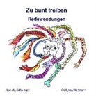 Wolfgang Hartmann, Ludwig Schwinger - Zu bunt treiben
