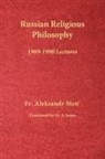 Fr. Aleksandr Men' - Russian Religious Philosophy