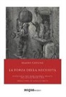 Mauro Cotone - La forza della necessità. Antologia del Radicalismo inglese dei secoli XVIII e XIX