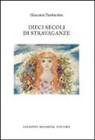 Giacomo Tamburino - Dieci secoli di stravaganze