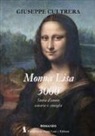 Giuseppe Cultrera - Monna Lisa 3000. Storia d'amore canaria o canaglia