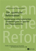 Marina Ortrud Hertrampf, Marina Ortrud M. Hertrampf - Die "spanische Reformation"