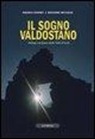 Andrea Farinet, Massimo Michaud - Il sogno valdostano. Dialogo sul futuro della Valle d'Aosta