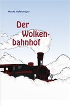 Mayte Hafenmayer, Jacky Gutmann - Der Wolkenbahnhof