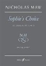 Nicholas Maw - Sophie''s Choice