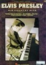 Elvis Aaron Presley, Elvis Presley - Elvis Presley: His Country Hits
