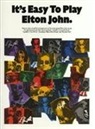 Elton John, Sir Elton John - It's Easy To Play Elton John