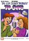 Karen Oleson - You Can Teach Yourself to Sing [With CD]