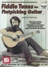 Dick Fegy - Fiddle Tunes for Flatpicking Guitar [With 3 CDs]