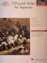 Giacomo Puccini - 3 Puccini Arias for Soprano: Orchestra Accompaniment Series [With *]