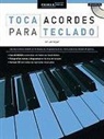 Len Vogler - Primer Paso: Toca Acordes Para Teclado: Step One: Keyboard Chords (Spanish Edition) [With CD]