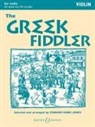 Unknown - The Greek Fiddler: For Violin with Optional Easy Violin and Guitar