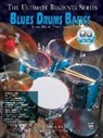 Tom Brechtlein, Mike Finkelstein, Joe Testa - Ultimate Beginner Blues Drums: Steps One & Two, Book & Online Audio [With CD]