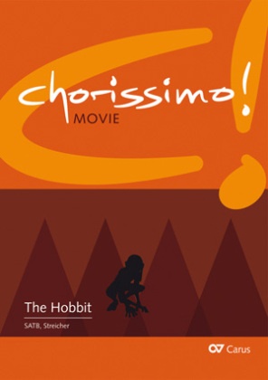 Stefan Schuck - chorissimo! MOVIE Bd. 2 - Der Hobbit. Drei Arrangements für Schulchor SATB