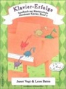 Janet Vogt - Klavier-Erfolge Spielbuch zur Klavierschule 3