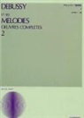 Claude Debussy - Et Ses Melodies Oeuvres Vol. 2