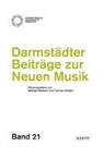 Michael Rebhahn, Thomas Schäfer - Darmstädter Beiträge zur neuen Musik, Band 21