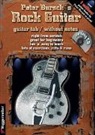 Peter Bursch - Peter Bursch's Rock Guitar, m. 1 Audio-CD, m. 1 Buch