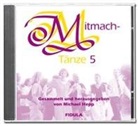 Michael Hepp, Michael Hepp - Mitmachtänze. Tl.5, 1 Audio-CD (Hörbuch)