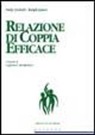 Patty Howell, Ralph Jones - Relazione di coppia efficace. Creare il rapporto desiderato