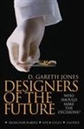 Gareth Jones, Mr Gareth Jones, Mr Gareth Jones - Designers of the Furture