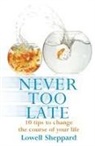 Lowell Sheppard - Never Too Late