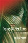 Sophie Scott - Crying Scarlet Tears