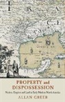 Allan Greer, Allan (Mcgill University Greer - Property and Dispossession