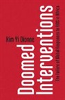 Kim Yi Dionne, Kim Yi (Smith College Dionne - Doomed Interventions