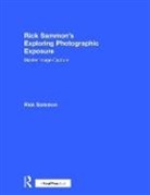Sammon, Rick Sammon, Sammon Rick - Rick Sammon''s Exploring Photographic Exposure
